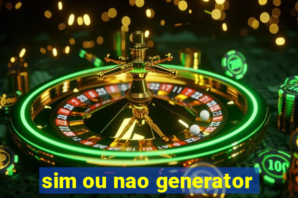 sim ou nao generator