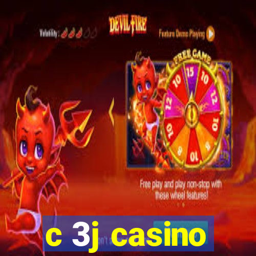 c 3j casino