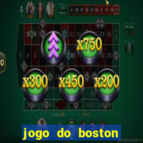 jogo do boston celtics hoje