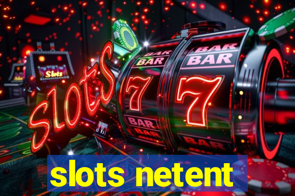 slots netent