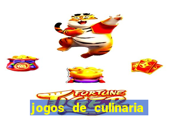 jogos de culinaria da sara