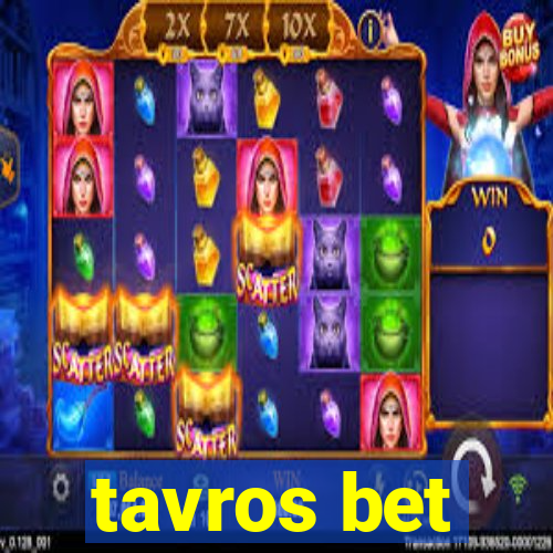 tavros bet