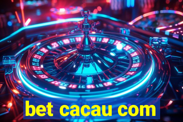 bet cacau com