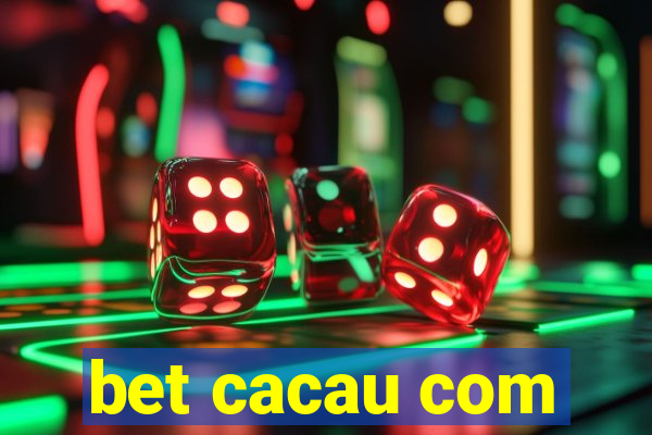 bet cacau com