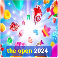 the open 2024