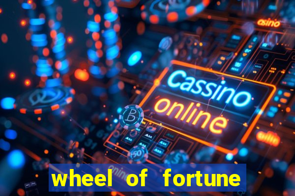 wheel of fortune slots casino