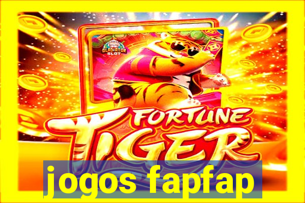 jogos fapfap