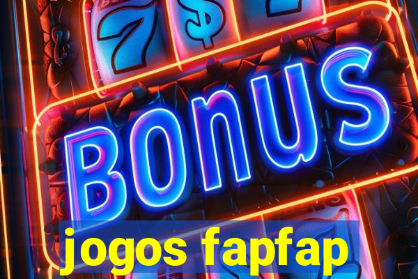 jogos fapfap