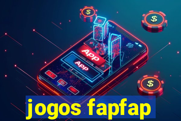 jogos fapfap