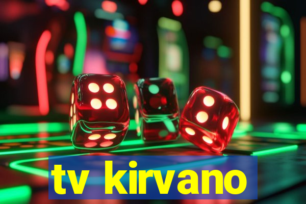 tv kirvano