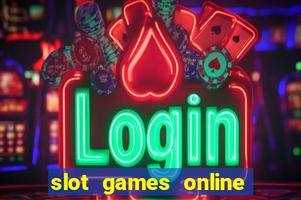 slot games online real money