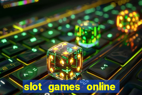 slot games online real money