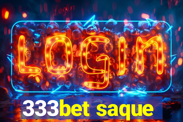 333bet saque