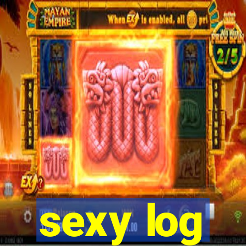 sexy log