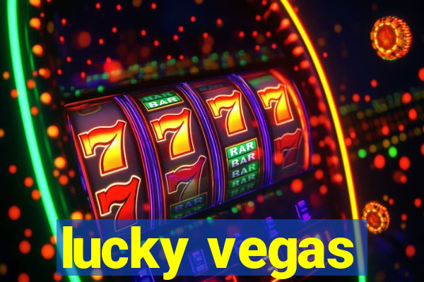 lucky vegas