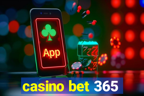 casino bet 365