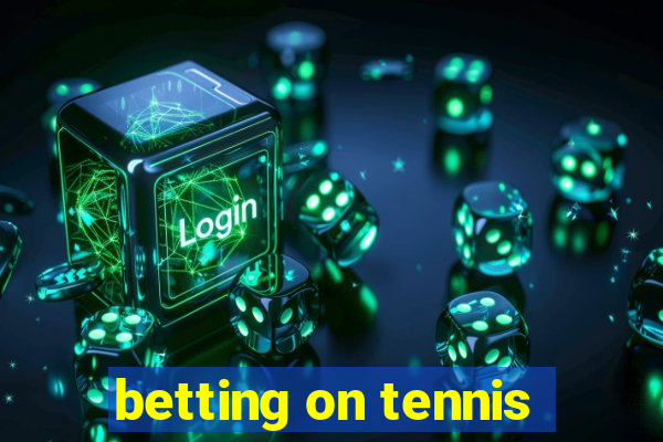 betting on tennis