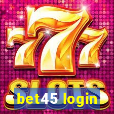 bet45 login