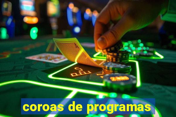 coroas de programas