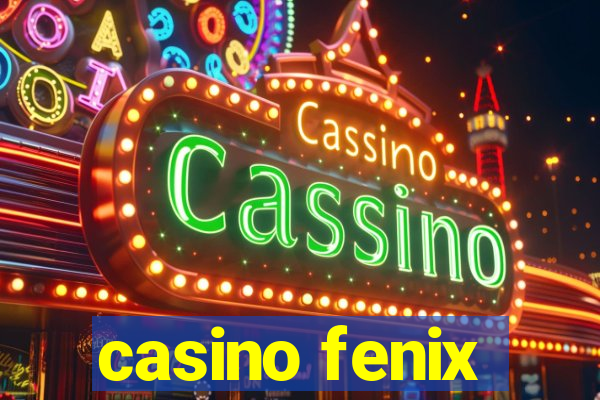 casino fenix