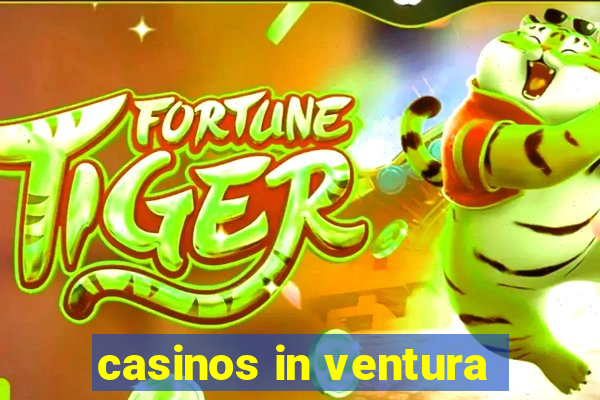 casinos in ventura