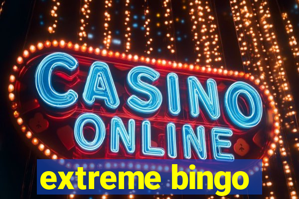 extreme bingo