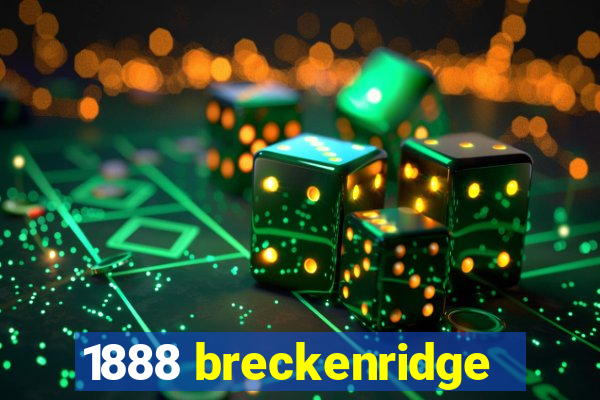 1888 breckenridge