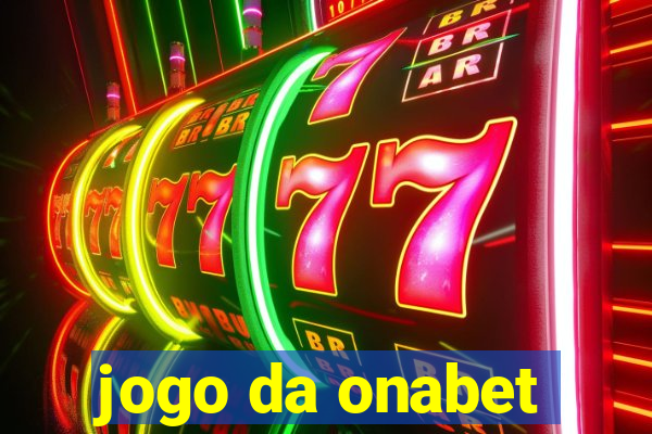 jogo da onabet