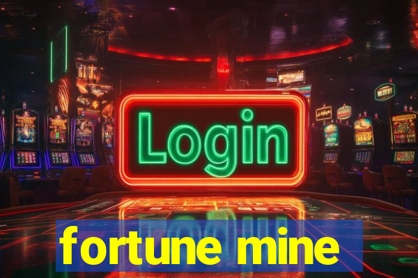 fortune mine