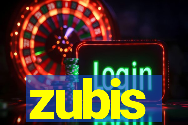 zubis