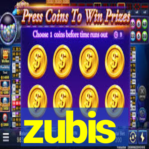 zubis