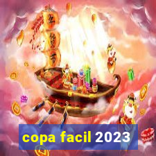 copa facil 2023