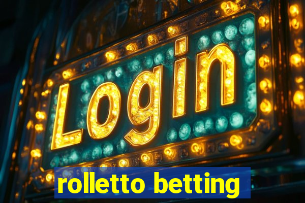 rolletto betting