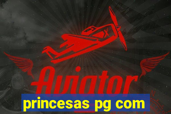 princesas pg com