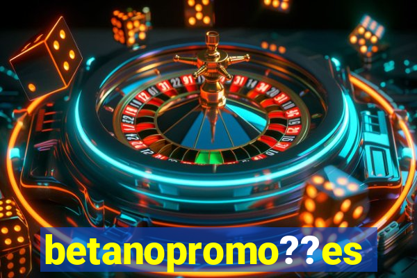 betanopromo??es