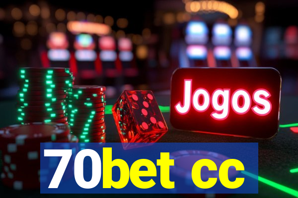 70bet cc