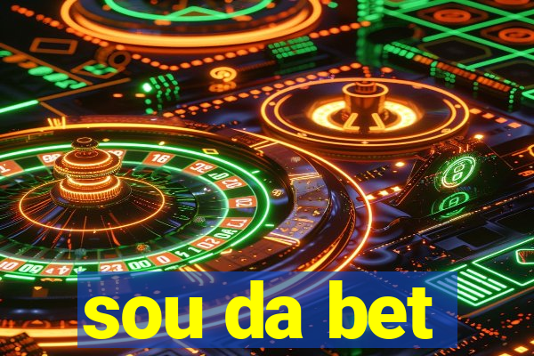 sou da bet