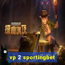 vp 2 sportingbet