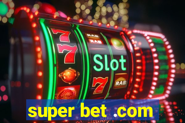 super bet .com