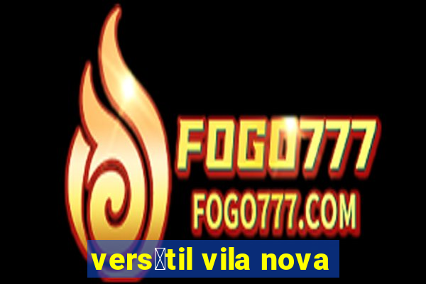 vers谩til vila nova