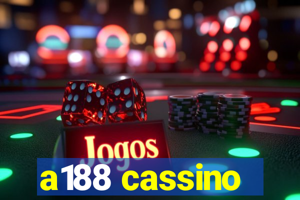 a188 cassino