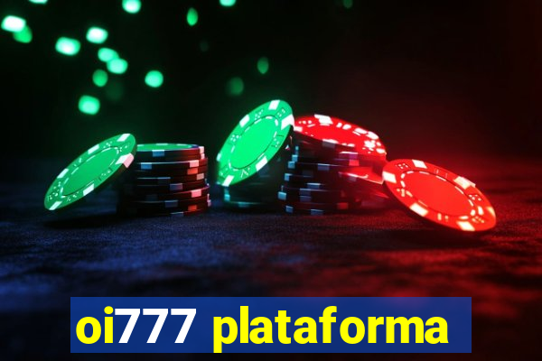 oi777 plataforma