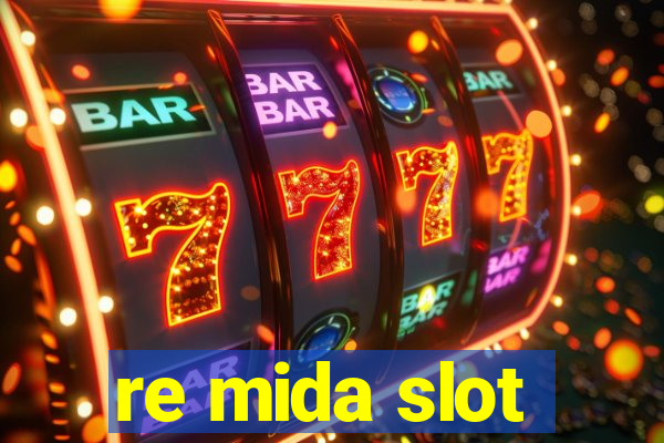 re mida slot