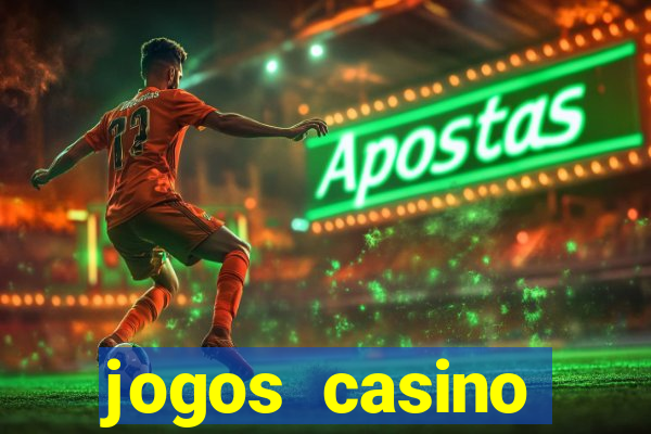 jogos casino dinheiro real