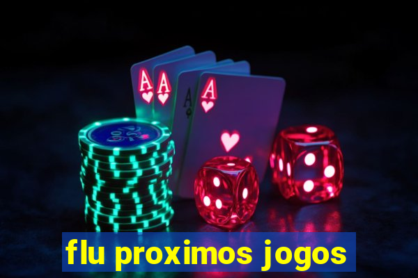 flu proximos jogos