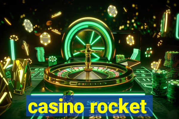 casino rocket