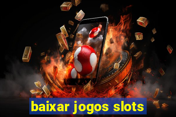 baixar jogos slots