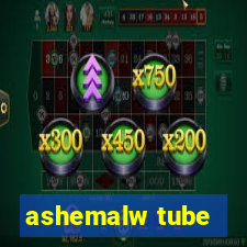 ashemalw tube