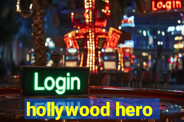 hollywood hero