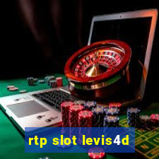 rtp slot levis4d